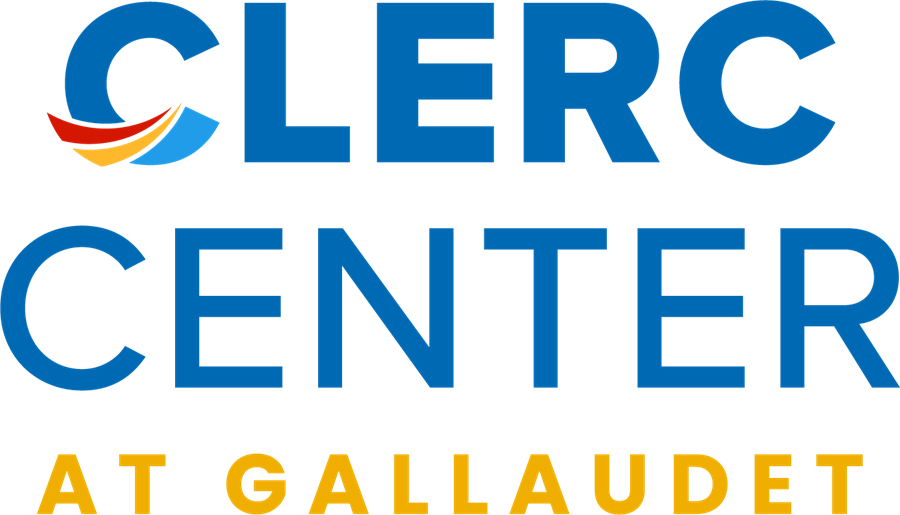 "Clerc Center at Gallaudet" logo. "Clerc Center" is in blue and "at Gallaudet" is below with small yellow text. "Clerc Center at Gallaudet" logo. "Clerc Center" is in blue and "at Gallaudet" is below with small yellow text.